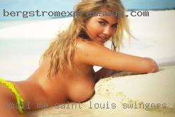 Email Saint Louis swingers club me a picture of yourself.